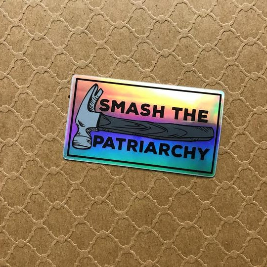 Smash The Patriarchy Sticker