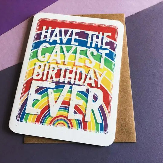 Gayest Birthday Ever Card