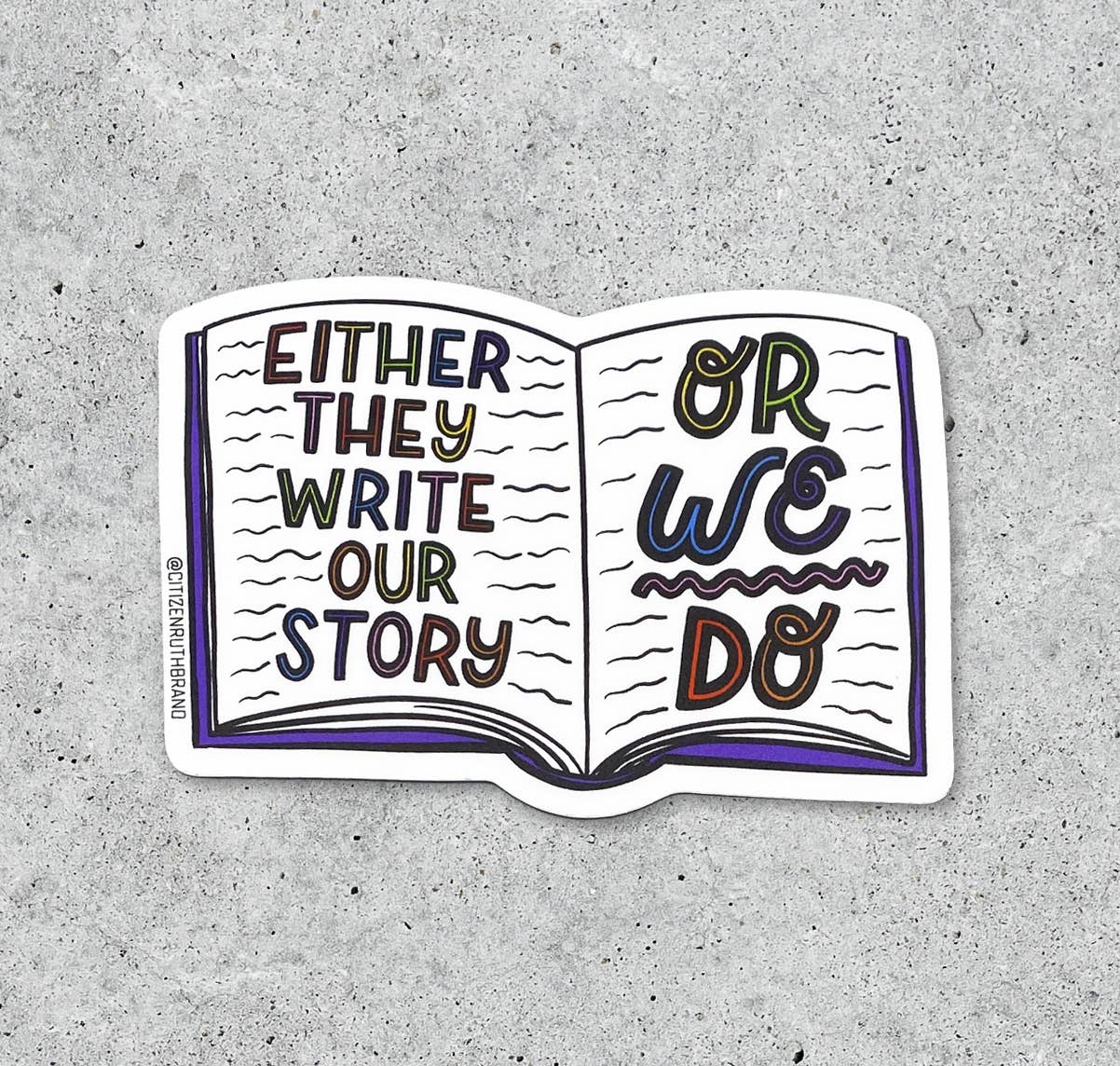 Write our story Sticker