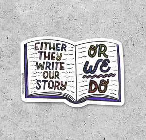 Write our story Sticker