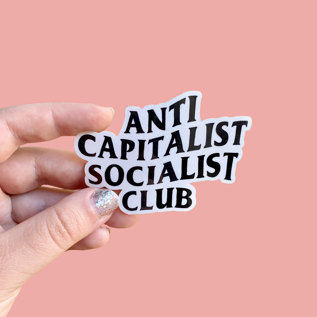 Anti Capitalist Socialist Club Sticker