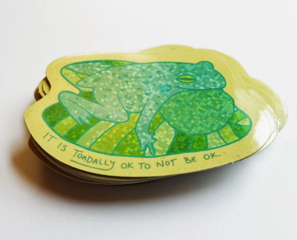 Toadally Okay Sticker