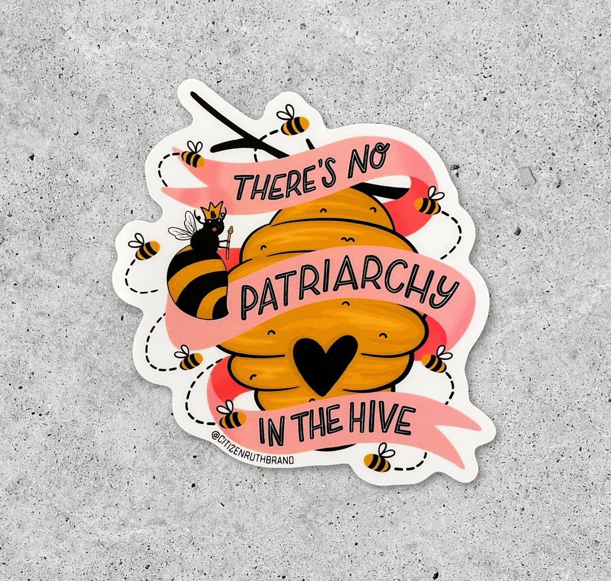 No Patriarchy in the Hive Sticker