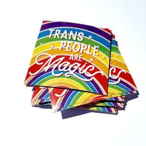 Trans People Are Magic Rainbow Sticker